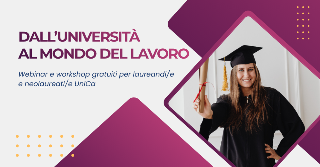 Locandina del webinar "Dall'università al mondo del lavoro": una ragazza con la toga e pergamena in mano